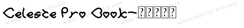 Celeste Pro Book字体转换